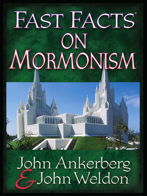Title details for Fast Facts® on Mormonism by John Ankerberg - Available